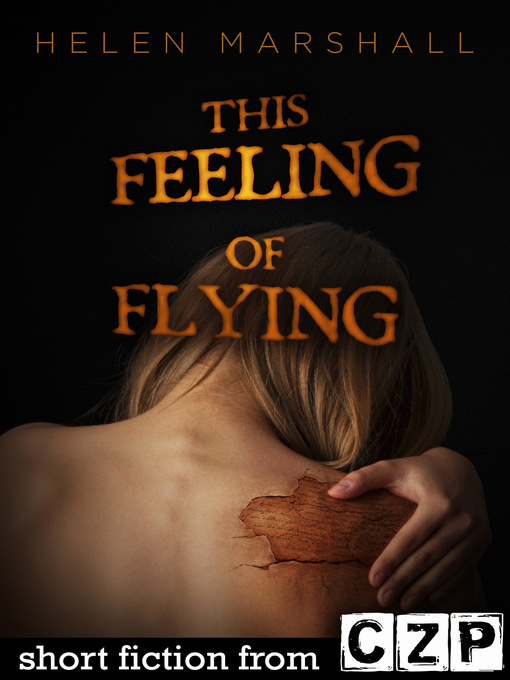 Title details for This Feeling of Flying by Helen Marshall - Available